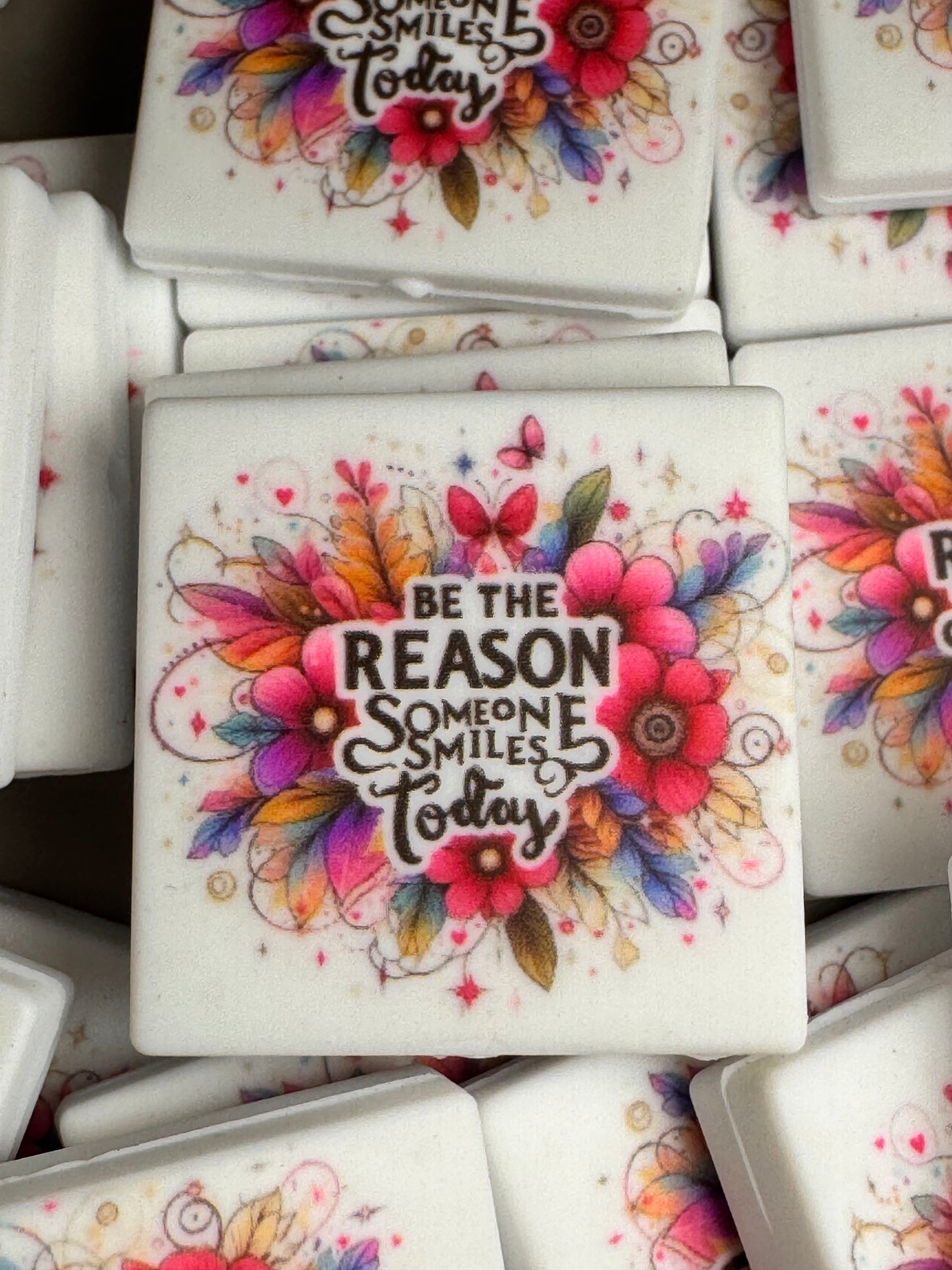 Be the Reason Someone Smiles Today Printed Silicone Focal