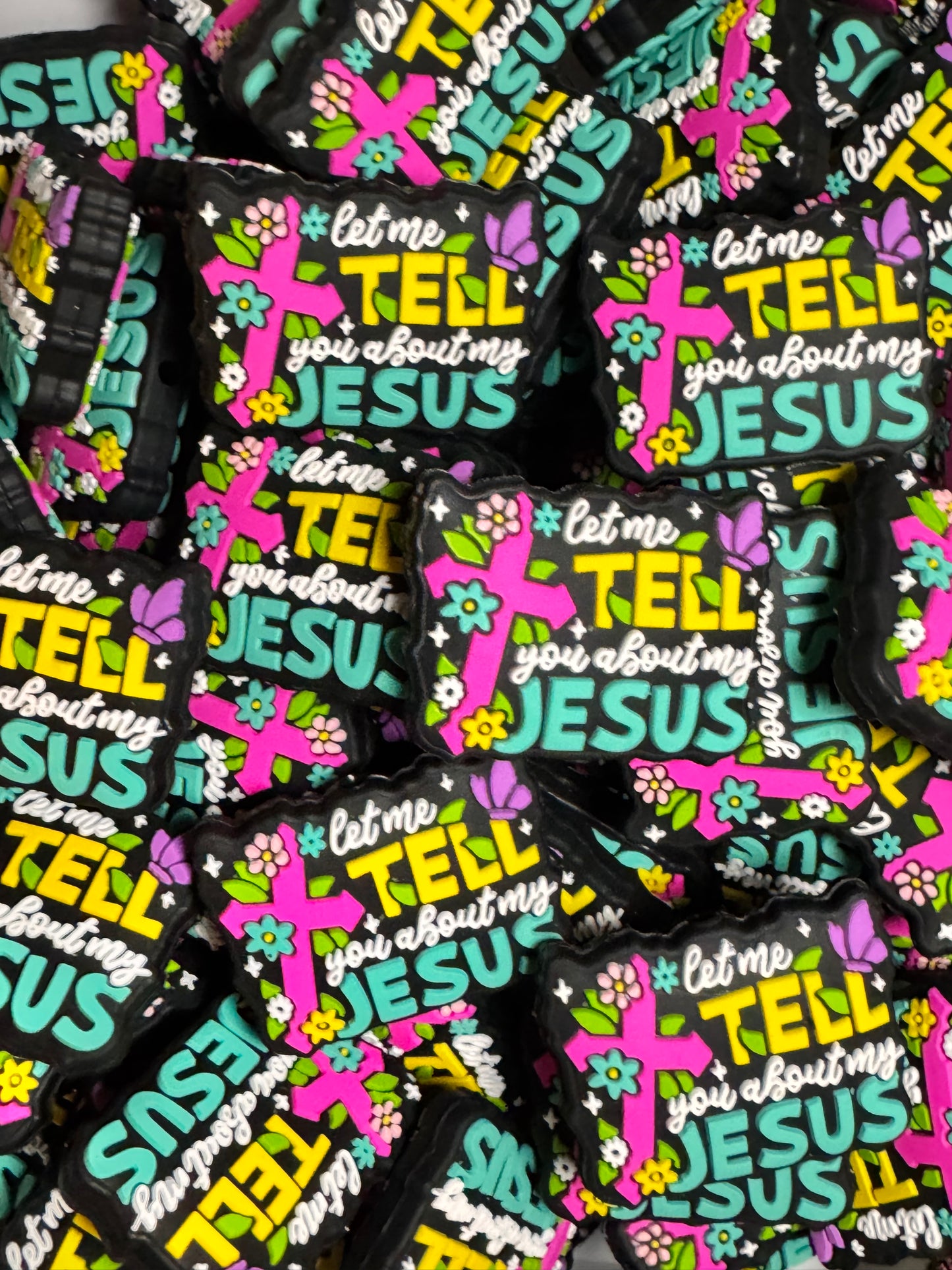 Let Me Tell You About My Jesus Silicone Focal