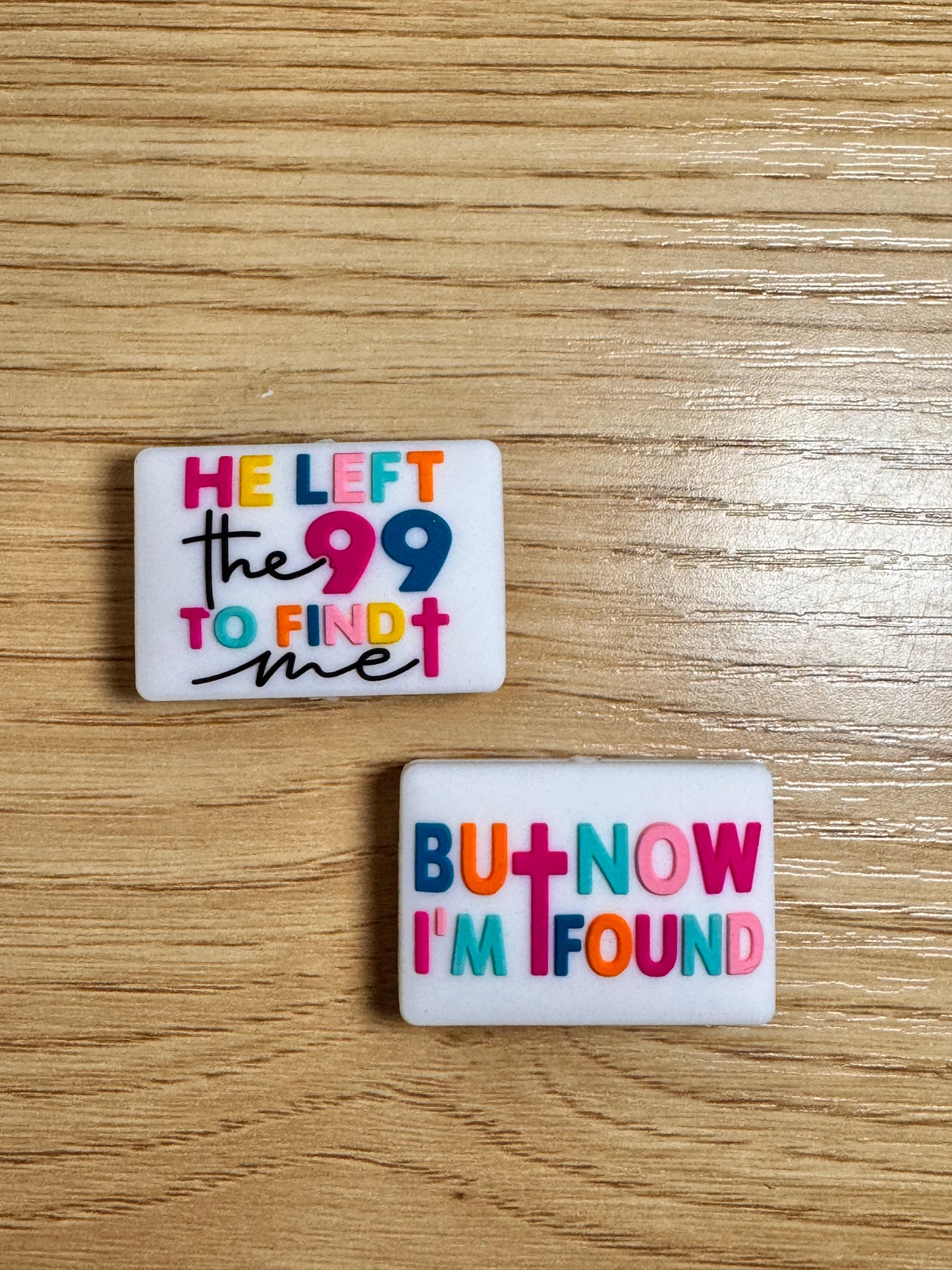 He Left the 99 to Find Me White Background Silicone Focal