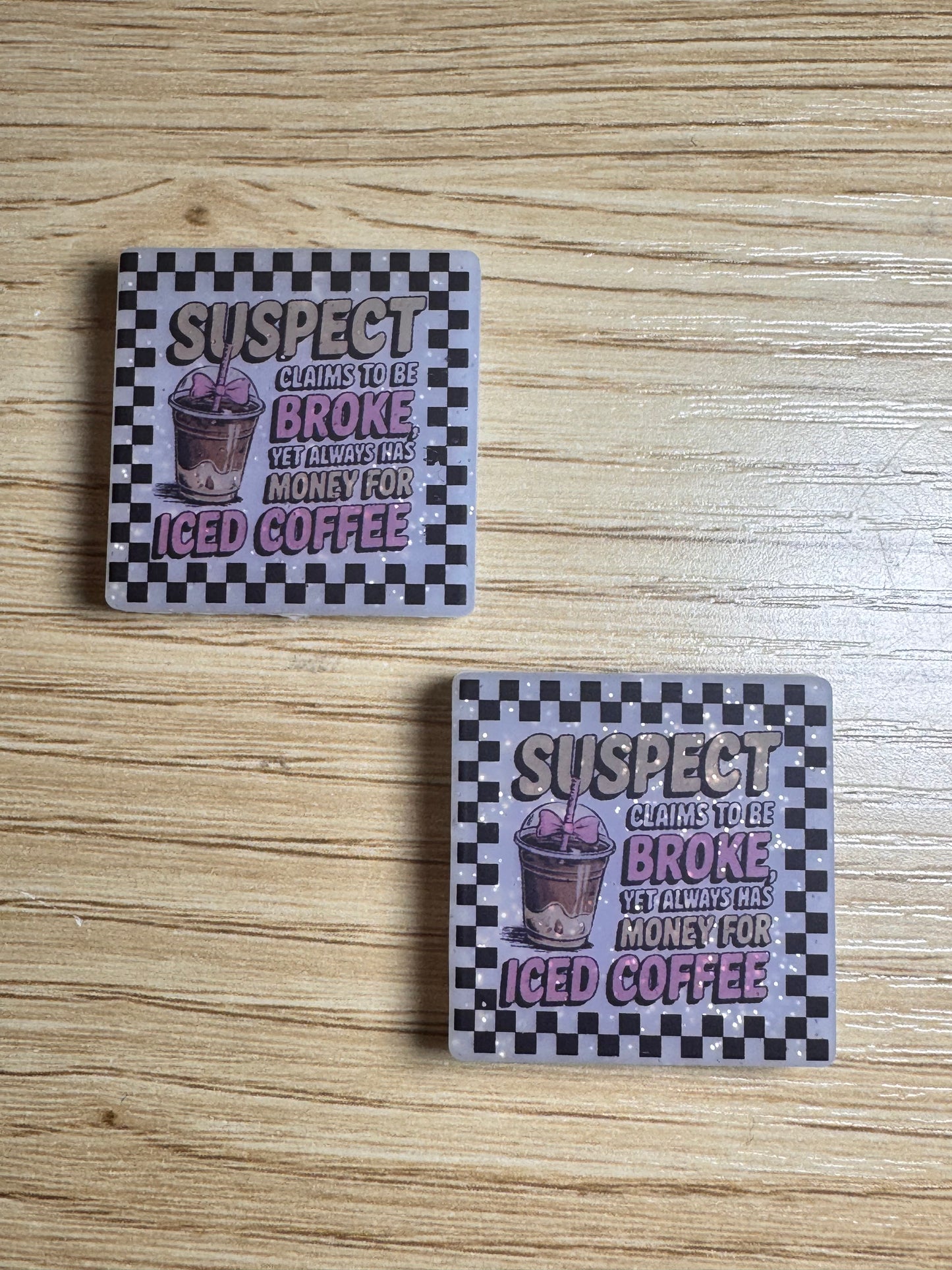 Suspect Claims to be Broke Yet Always Has Money for Coffee Printed Silicone Focal