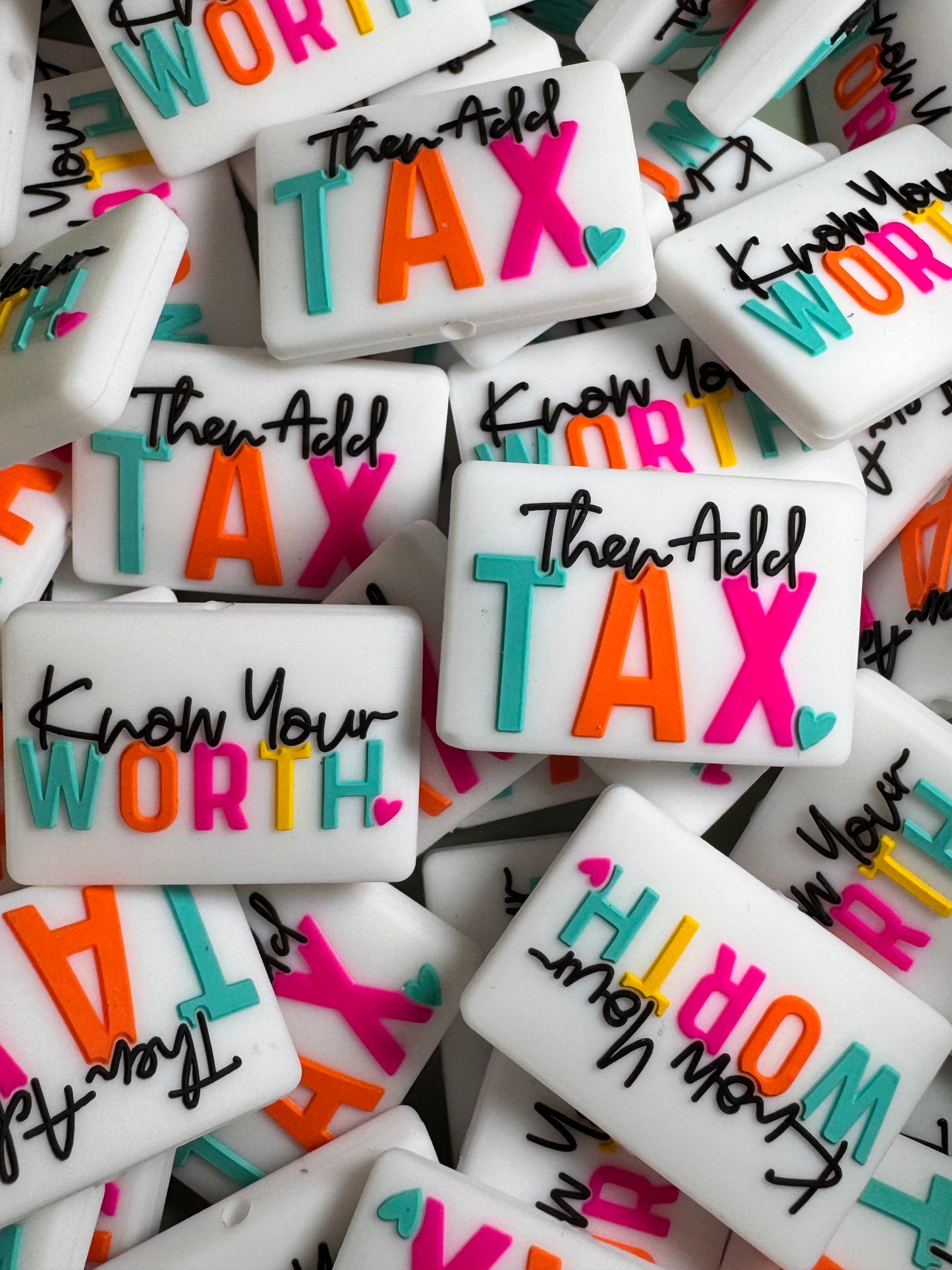 Know Your Worth Then Add Tax Silicone Focal
