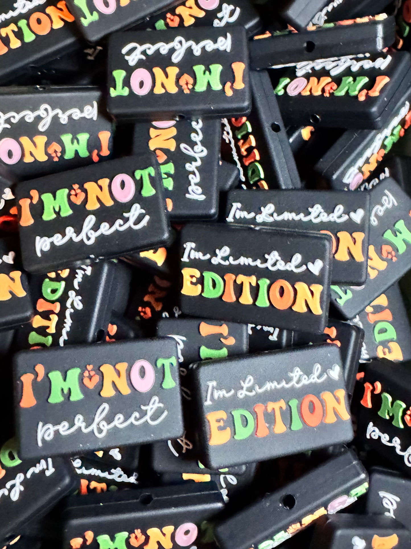 I’m Not Perfect I’m Limited Edition Silicone Focal