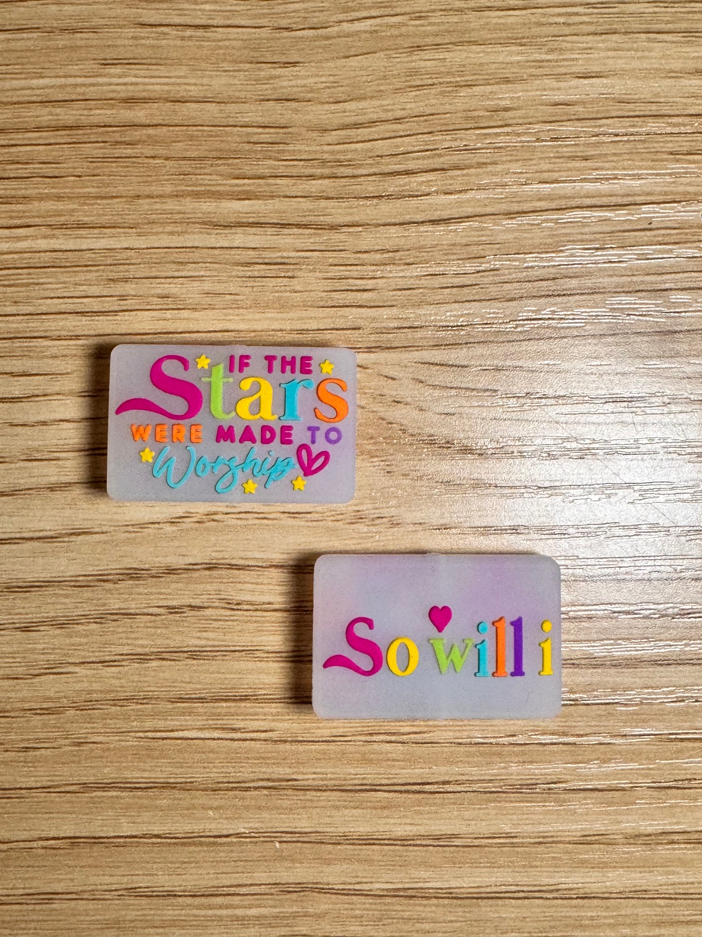 If the Stars Were Made to Worship So Will I Clear Background Silicone Focal