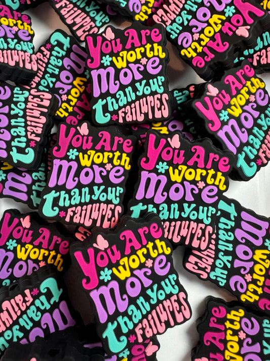 You Are Worth More Than Your Failures Silicone Focal