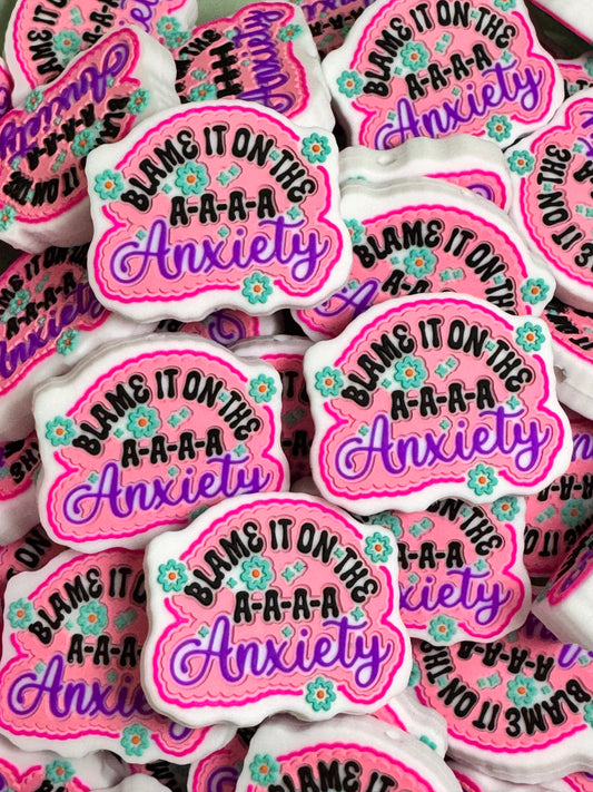 Blame It On My Anxiety Silicone Focal