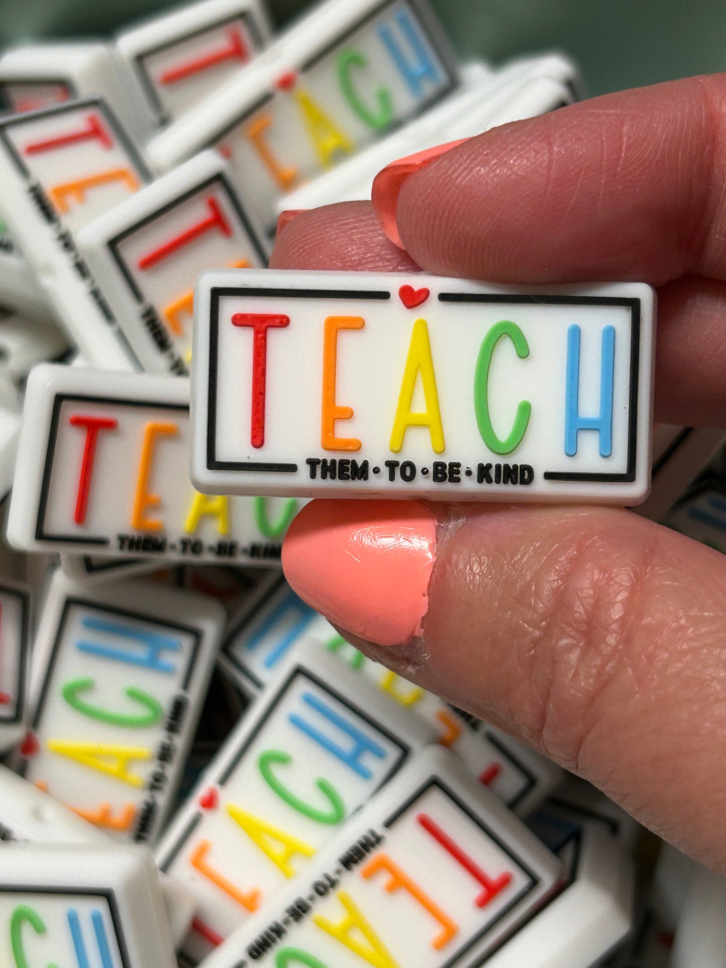 Teach Them to be Kind Custom Silicone Focal