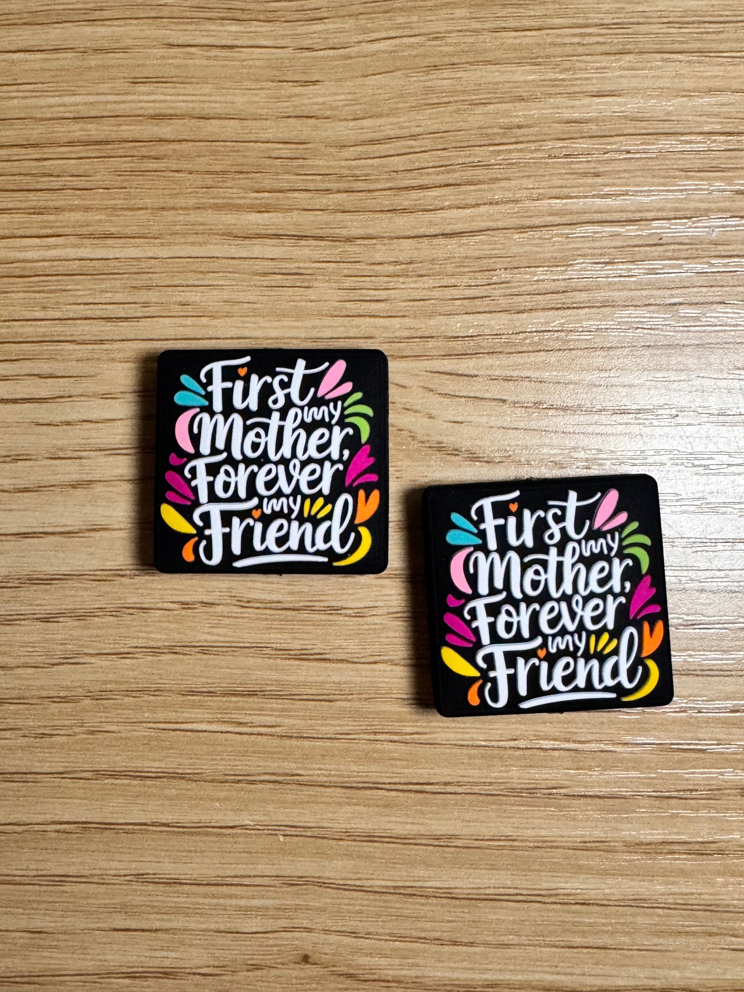 First Mother Forever Friend Black Background Silicone Focal