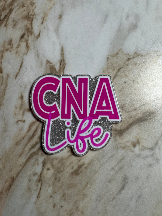 Pink and CNA Life Acrylic Badge Topper Flat back