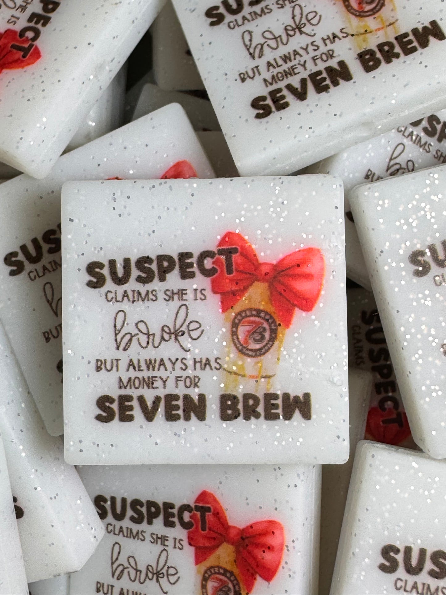 Suspect Claims She is Broke but Always Has Money for 7Brew Custom Printed Glow-in-the-Dark Silicone Focal