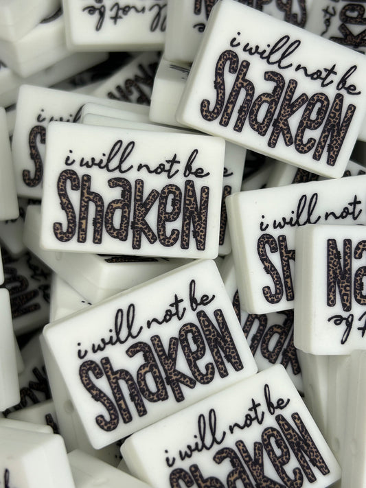 Will Not Be Shaken Printed Silicone Focal