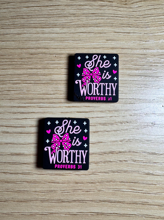 She is Worthy Black Background Silicone Focal